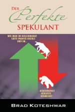 Der Perfekte Spekulant