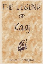The Legend of Kalaj