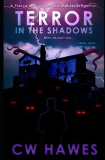 Terror in the Shadows