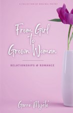 From Girl to Grown Woman