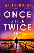 Once Bitten, Twice Shy