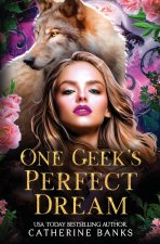 One Geek's Perfect Dream