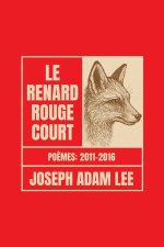Le Renard Rouge Court