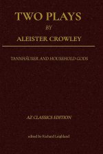 Two Plays by Aleister Crowley