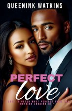 Perfect Love