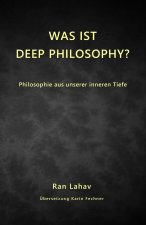 Was ist Deep Philosophy
