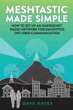 Meshtastic Made Simple