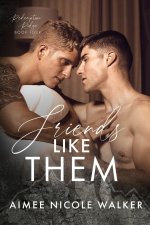 Friends Like Them (Redemption Ridge Book Four)