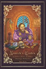 Noneck's Codex of Jokes, Jests & Other Onstage Debacles