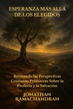ESPERANZA MÁS ALLÁ DE LOS ELEGIDOS