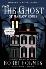 The Ghost of Marlow House