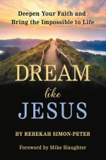 Dream Like Jesus