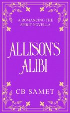 Allison's Alibi