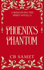 Phoenix's Phantom