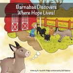 Barnabas discovers where hope lives!