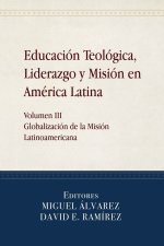 Educación Teológica, Liderazgo y Misión en América Latina