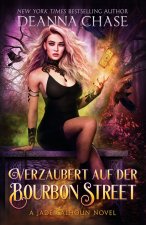 Verzaubert auf der Bourbon Street