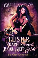 Geister, Krapfen und eine Bayou Biker Gang
