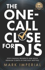 The One-Call Close for DJs