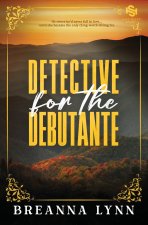 Detective for the Debutante