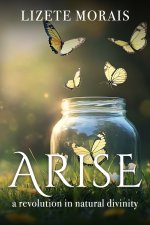 Arise