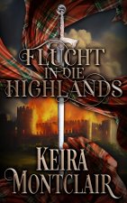 Flucht in die Highlands