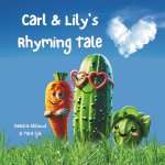 Carl & Lily's Rhyming Tale