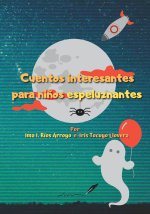 Cuentos interesantes para niños espeluznantes