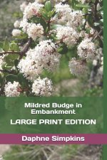 Mildred Budge in Embankment
