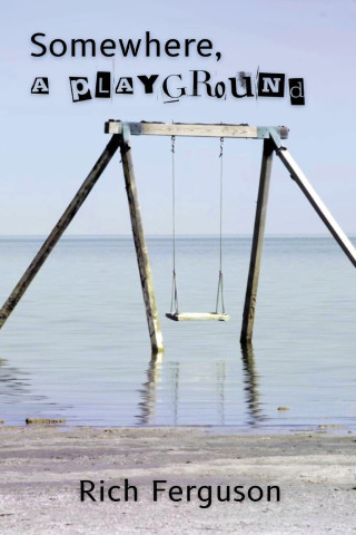 Somewhere, a Playground