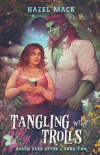 Tangling With Trolls