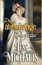 Die aufmüpfige Ehefrau