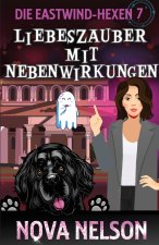 Liebeszauber mit Nebenwirkungen