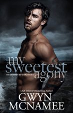 My Sweetest Agony