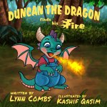 Duncan the Dragon Finds His Fire