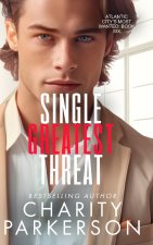 Single Greatest Threat
