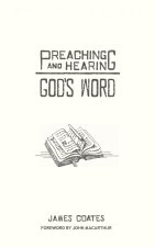 Preaching and Hearing God's Word