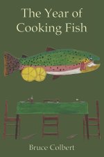 The Year of Cooking Fish