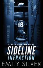 Sideline Infraction - Kein Halten für die Liebe
