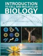 INTRODUCTION TO CELL AND MOLECULAR BIOLOGY