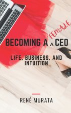 Becoming A Female CEO