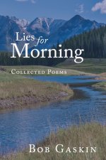 Lies for Morning