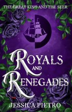 Royals and Renegades