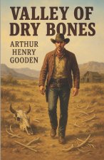 The Valley of Dry Bones
