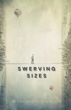 Swerving Sizes