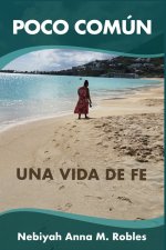 Poco común Una vida de fe