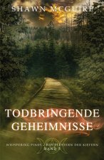 Todbringende Geheimnisse