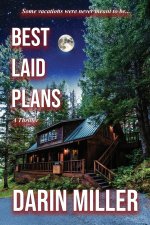 Best Laid Plans
