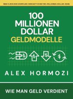 100 Millionen Dollar Geldmodelle