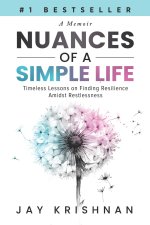 Nuances of a Simple Life